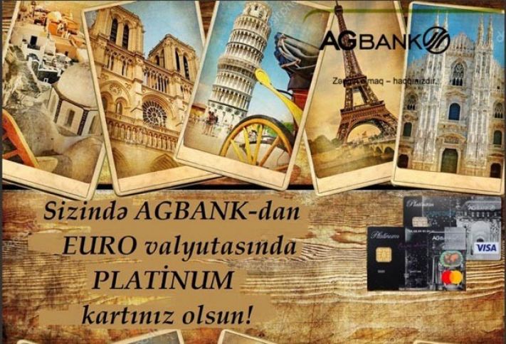“AGBank”ın PLATİNUM kartları indi həmçinin EUR valyutasında!