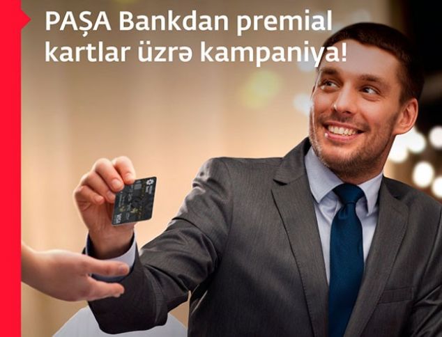 PAŞA Bankdan premial kartlar üzrə kampaniya!