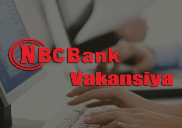 “NBCBank”ın “Onlayn Xidmətlər” şöbəsinə mütəxəssis tələb olunur