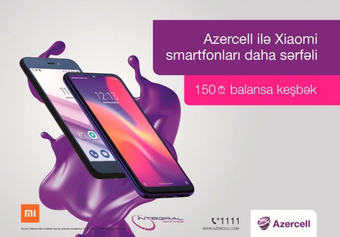 Bu yaz Xiaomi smartfonu əldə et, Azercell-dən hədiyyə qazan! 