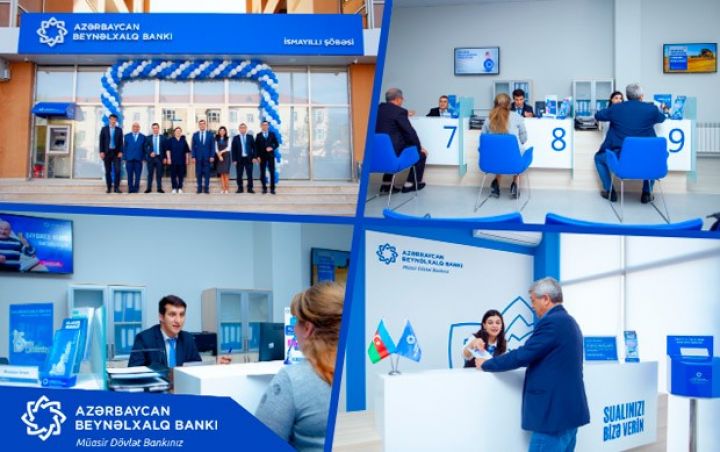 Beynəlxalq Bankın “İsmayıllı” şöbəsinin yeni ofisi istifadəyə verildi 