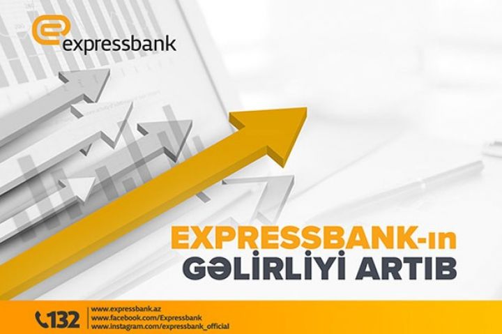 Expressbank-ın gəlirliyi artıb