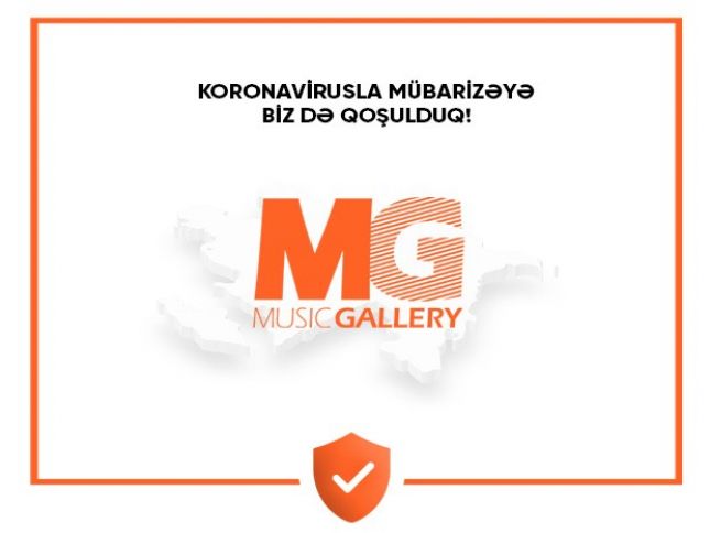 Music Gallery koronavirusla mübarizəyə ianə ayırdı - MƏBLƏĞ