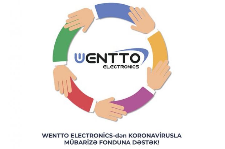 Wentto Electronics Koronavirus Fonduna pul köçürdü - MƏBLƏĞ