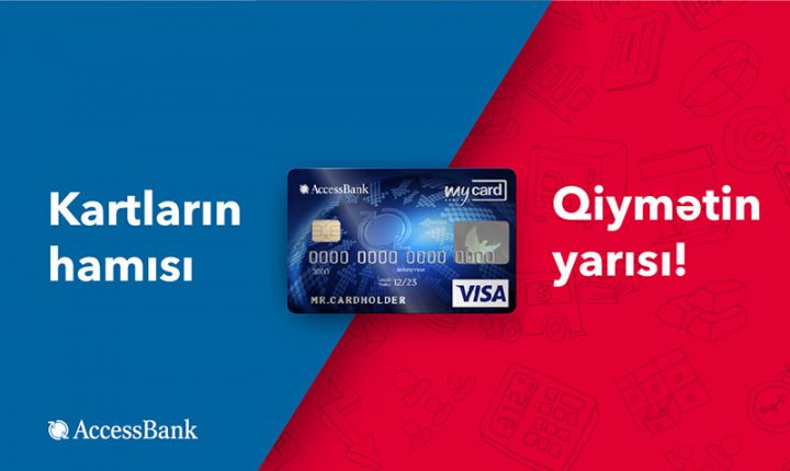 “AccessBank”ın debit kartları 50% endirimlə!