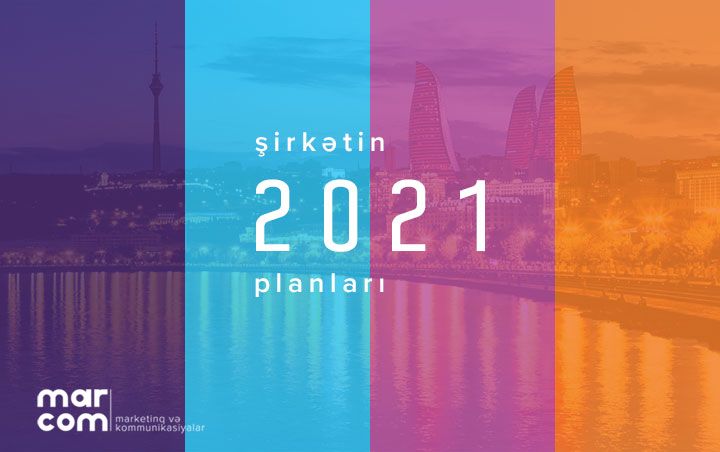 Marcom 2021-ci il üçün planlarını açıqladı