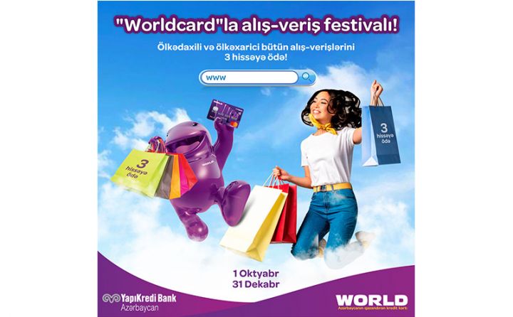 “Worldcard”la  alış-veriş festivalı”  kampaniyası!