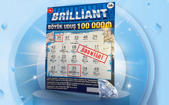 “Brilliant” ani lotereyasında növbəti böyük uduş – 100.000 MANAT QAZANILDI