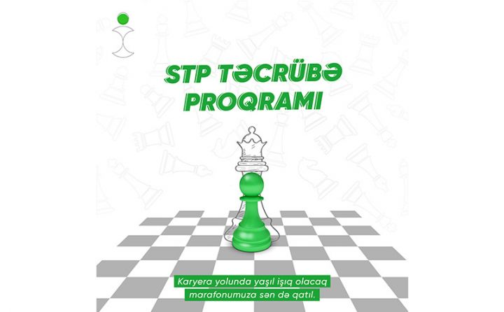 “STP Təcrübə Proqramı - 2021” layihəsi başlayır!
