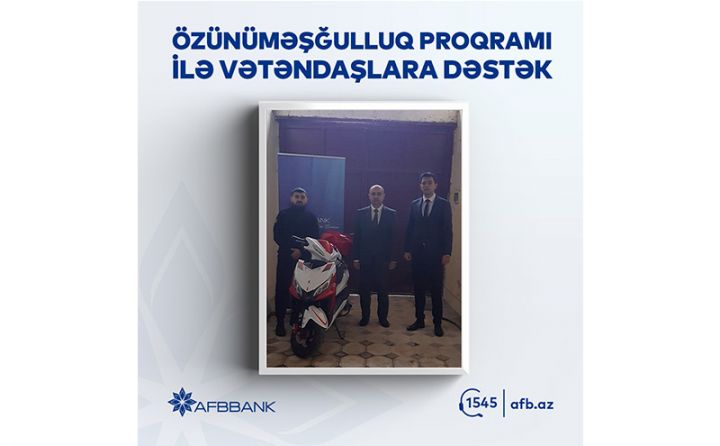 “AFB Bank” Özünüməşğulluq proqramı çərçivəsində daha 1 vətəndaşa dəstək oldu