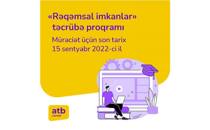 Azər Türk Bank gənclər üçün yeni təcrübə proqramına başlayır