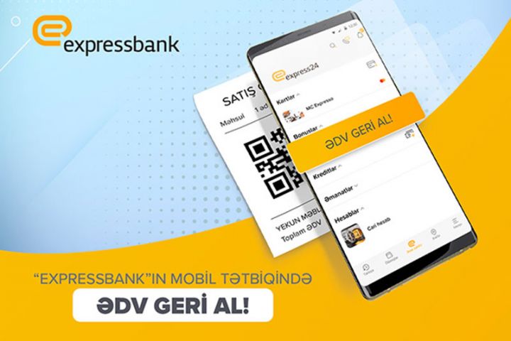 “Expressbank”ın mobil tətbiqində ƏDV geri al!