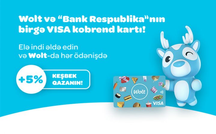 Bank Respublika, Wolt və VISA dünyada ilk dəfə olaraq birgə kobrend kartını buraxdılar
