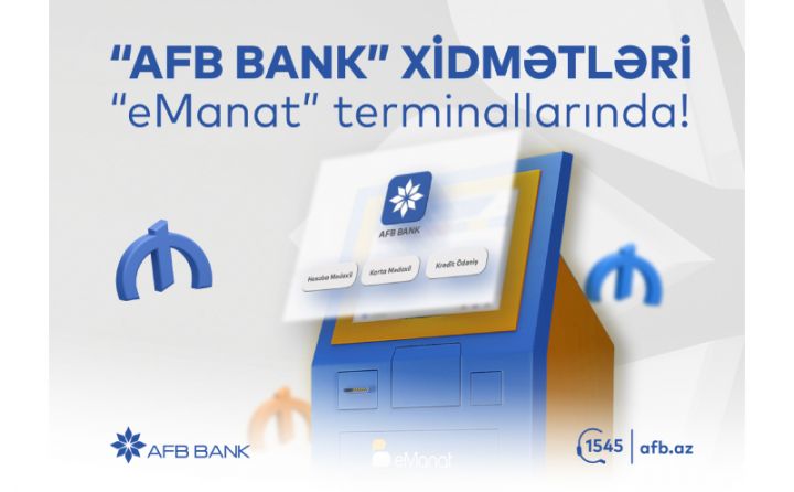 "AFB Bank" xidmətləri "eManat" terminallarında!
