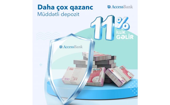 AccessBank-dan yeni əmanət kampaniyası!