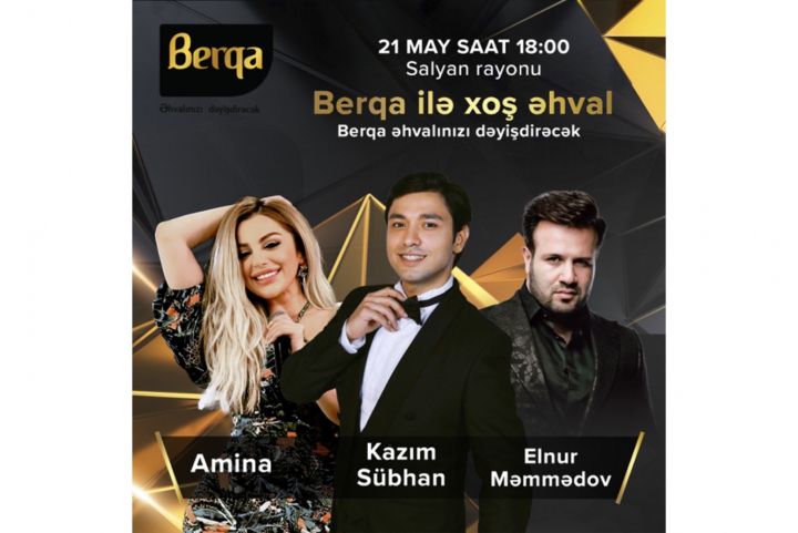 “Berqa” ilə “Xoş əhval” konserti bu dəfə Salyanda!