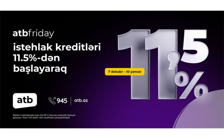 Azər Türk Bank "atb friday" kampaniyasının müddətini uzatdı