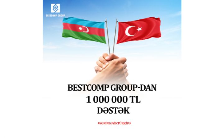 Bestcomp Group-dan Türkiyəyə dəstək