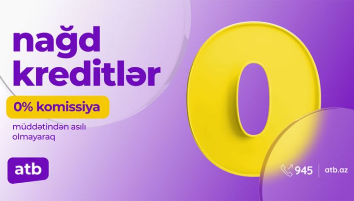 Azər Türk Bank istehlak kreditləri kampaniyasını davam etdirir - komissiya 0%
