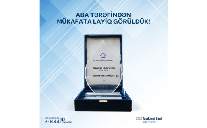 “Yapı Kredi Bank Azərbaycan” ABA tərəfindən mükafata layiq görüldü