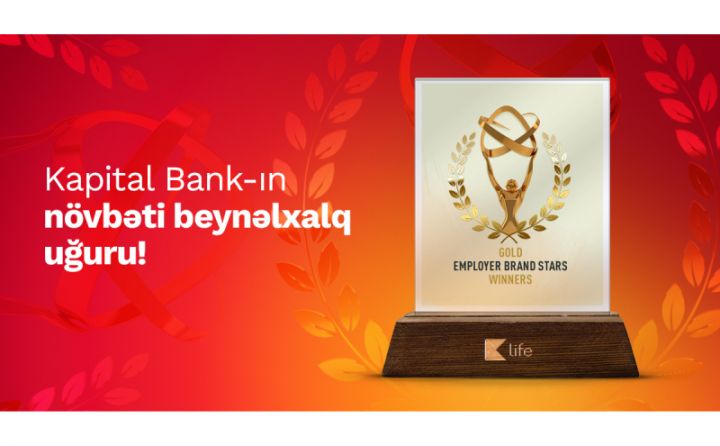 Kapital Bank və onun rəhbər şəxsi qlobal mükafata layiq görülüb