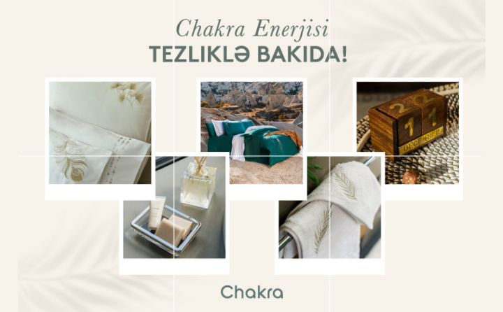 Azərbaycanın ev tekstili və aksesuarları bazarına “Chakra” brendi daxil olur