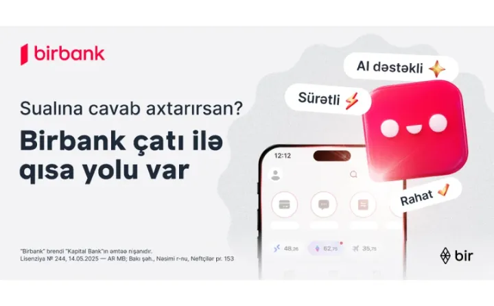 Birbank-la bütün suallara cavab almağın QISA YOLU VAR
