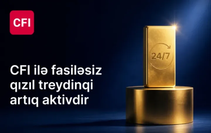 Qlobal qızıl bazarı bağlansa da, ticarət dayanmayacaq – CFI 24/7 rejimini işə saldı ®