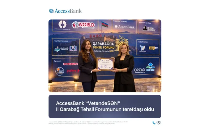 AccessBank-ın tərəfdaşlığı ilə “VətəndəSƏN” II Qarabağ Təhsil Forumu keçirilib ®
