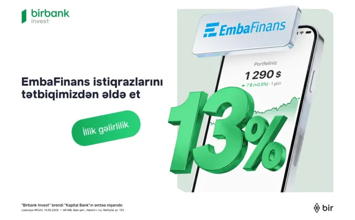 Birbank Invest vasitəsilə “EmbaFinans” BOKT istiqrazlarına investisiya etmək imkanı ®