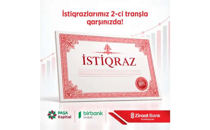 Ziraat Bank Azərbaycanın 15 milyon manatlıq istiqrazlarının II tranşına abunə başladı ®