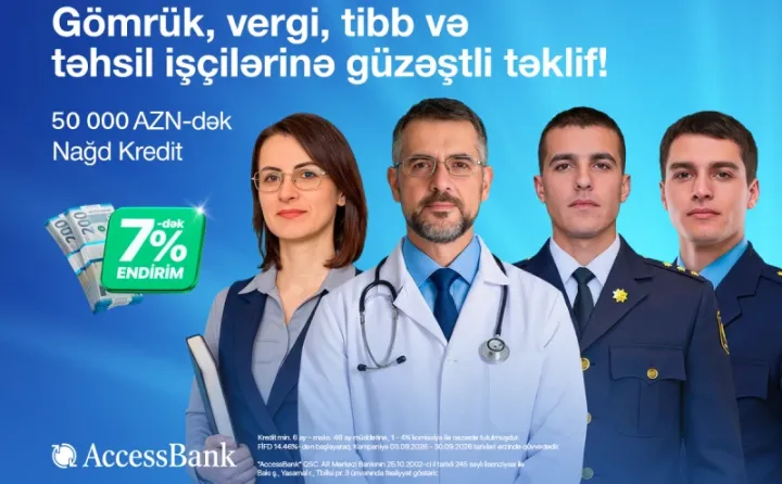 AccessBank nağd kreditlər üzrə 7%-dək endirim kampaniyasına yenidən start verdi ®