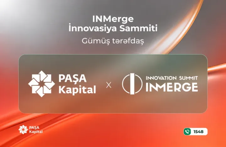 PAŞA Kapital “INMerge” İnnovasiya Sammitinin sponsorudur ®