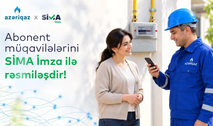 “Azəriqaz” abonentləri müqavilələri SİMA ilə rəqəmsal imzalayacaq